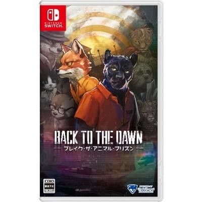 Switch ゲームソフト Back to the Dawn ～ブレイク･ザ･アニマル･プリズン～ 4570005943412